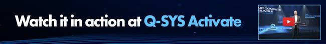 条幅文字为：“观看Q-SYS Activate发布会录像”，并包含视频缩略图